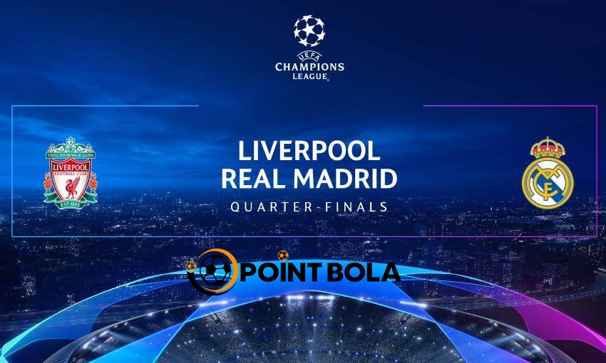 Liverpool Vs Real Madrid Laga Liga Champions