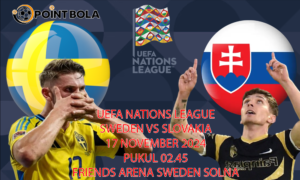 PREDIKSI SWEDEN VS SLOVAKIA 17 NOVEMBER 2024 DI UEFA NATIONS LEAGUE