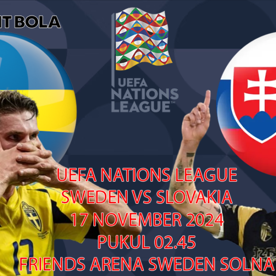 PREDIKSI SWEDEN VS SLOVAKIA 17 NOVEMBER 2024 DI UEFA NATIONS LEAGUE