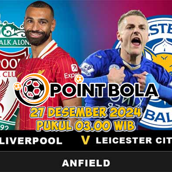 Prediksi Liverpool Vs Leicester City Dalam Premier League 27 Desember 2024